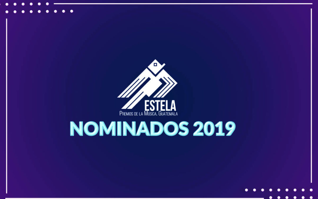 Nominados Premios Estela 2019